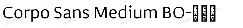 Corpo Sans Medium BO字体转换